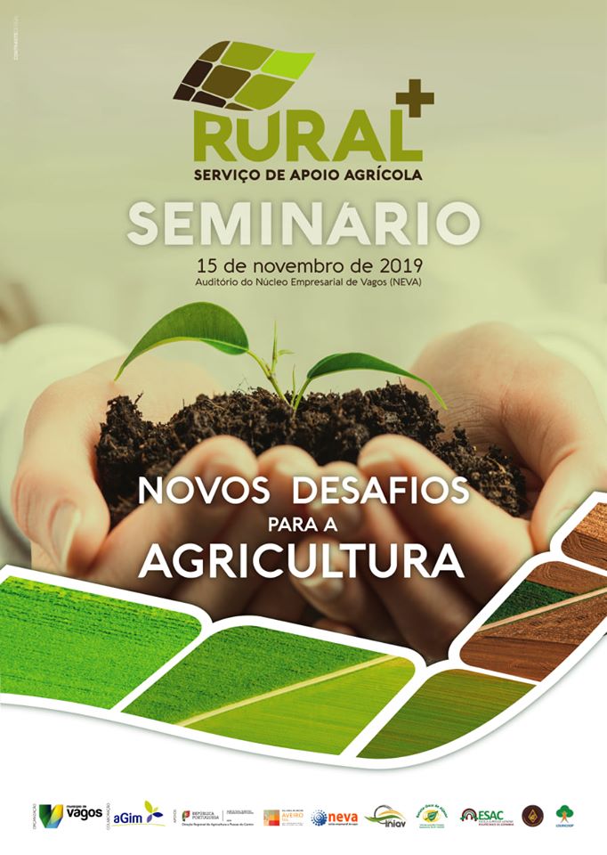 “Seminário Rural +: Novos desafios para a agricultura” dia 15 de novembro em Vagos